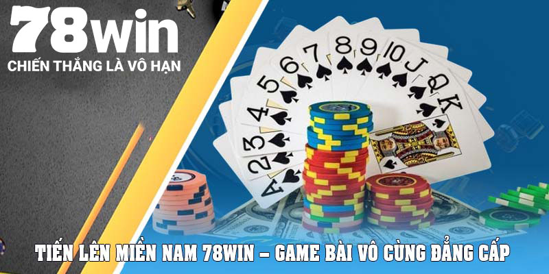 tien len mien nam 78win